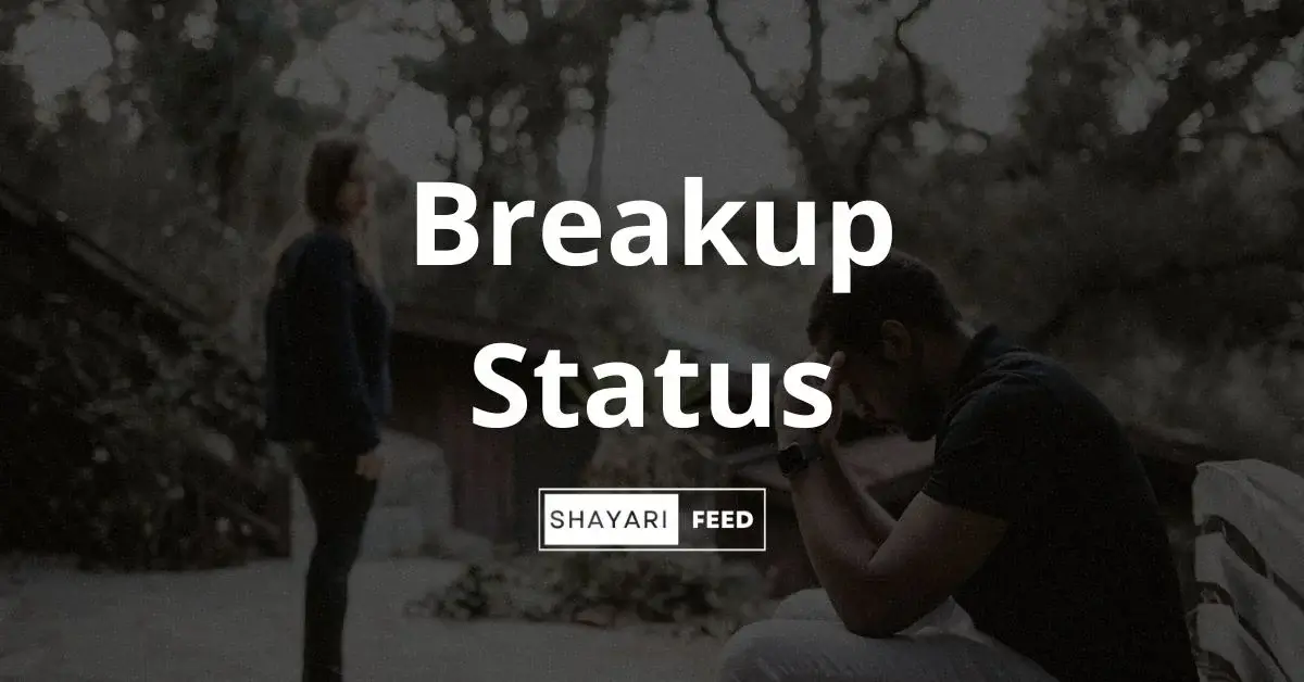 Breakup Status Thumbnail