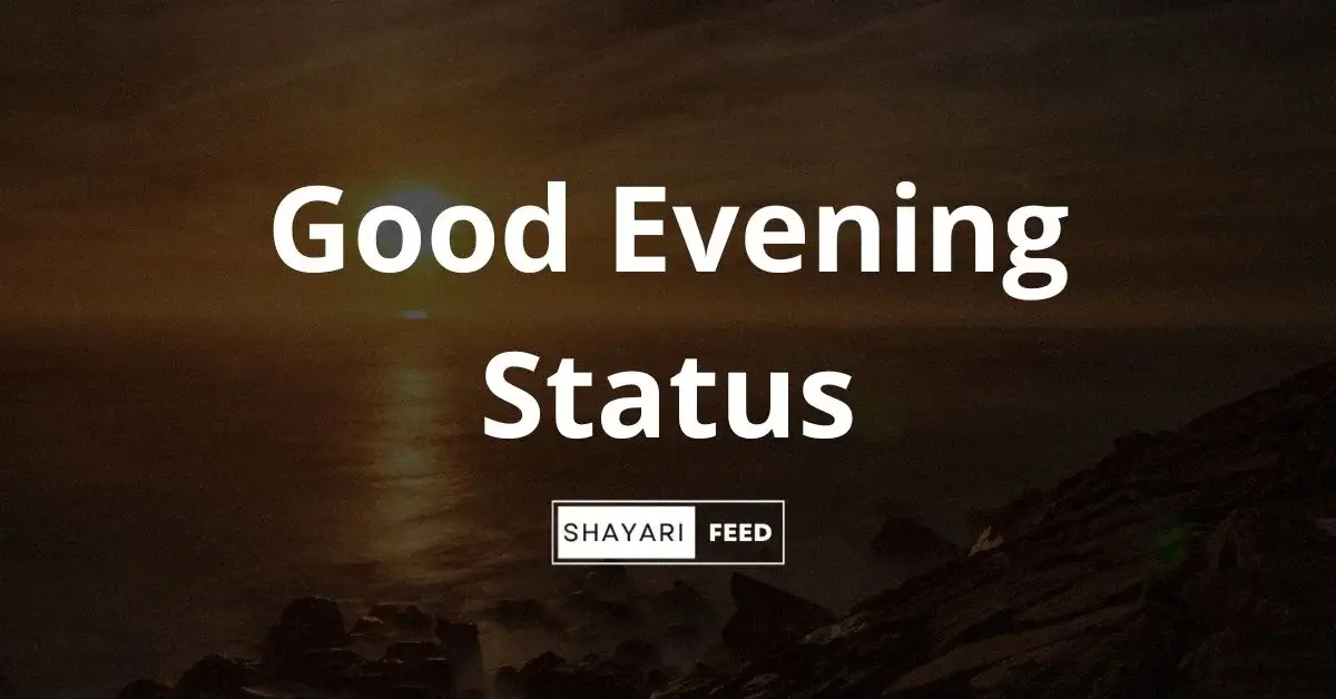 Good Evening Status, Shayari, Quotes Thumbnail